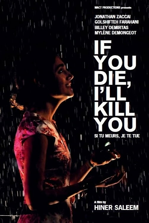 Movie poster for If You Die, I'll Kill You (2011)
