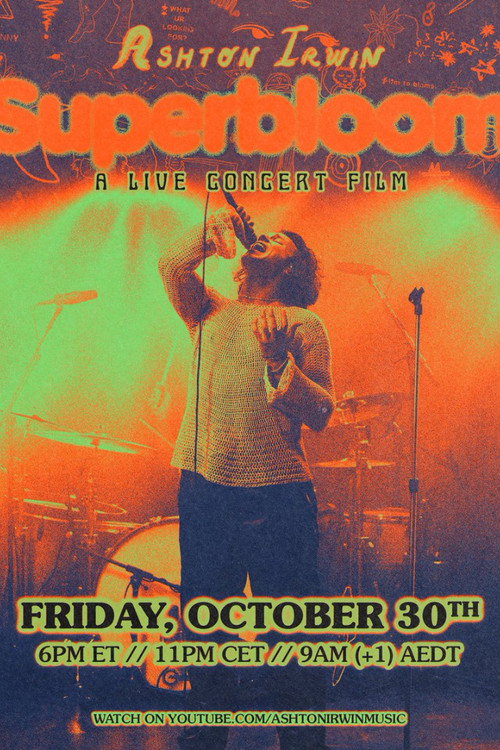 Movie poster for Ashton Irwin - Superbloom: A Live Concert Film (2020)