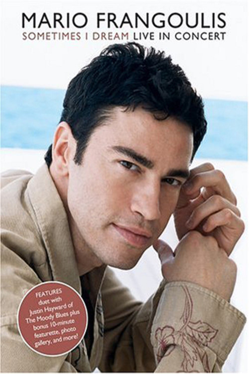 Movie poster for Mario Frangoulis - Sometimes I Dream (Live in Concert)