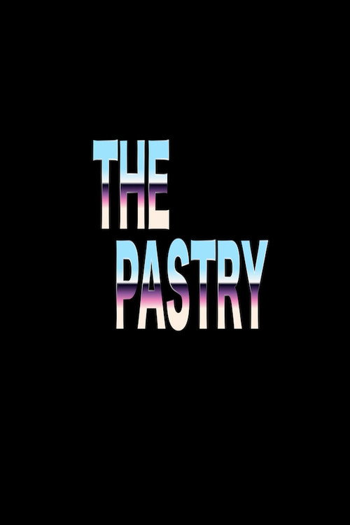 Movie poster for The Pastry (2024)