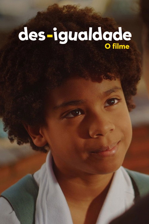 Movie poster for Des-Igualdade: O Filme (2022)