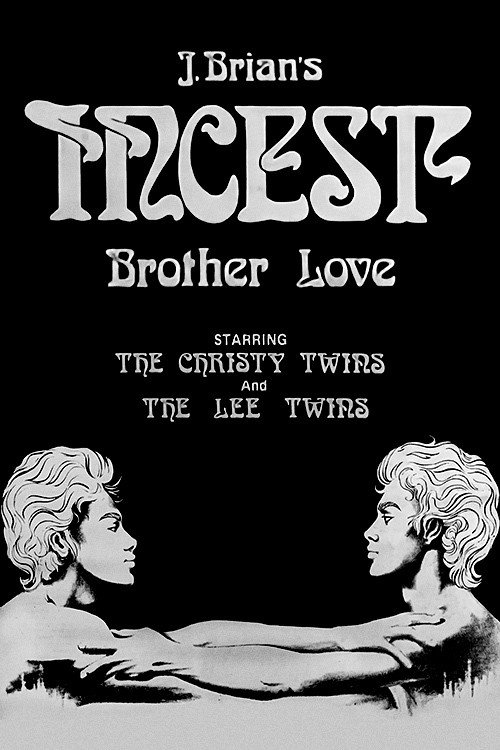 Movie poster for Incest: Brother Love (1979)
