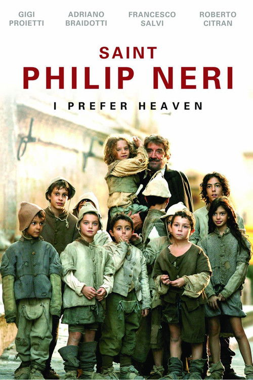 Saint Philip Neri: I Prefer Heaven poster
