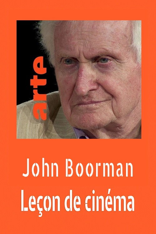 Movie poster for John Boorman : Leçon de cinéma (2017)
