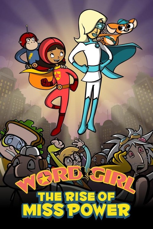 Movie poster for WordGirl: The Rise of Miss Power (2012)