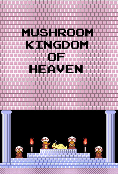 Movie poster for Mushroom Kingdom of Heaven (2016)