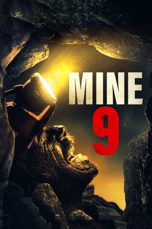 Movie poster for Mine 9 (2019)