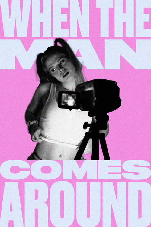 Movie poster for When The Man Comes Around (2023)