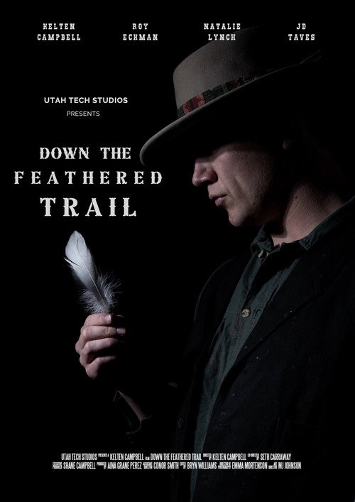 Movie poster for Down the Feathered Trail (2025)