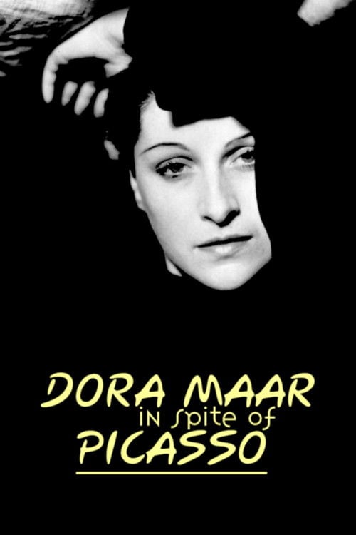 Movie poster for Dora Maar in Spite of Picasso (2014)
