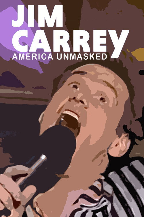 Movie poster for Jim Carrey: America Unmasked (2021)