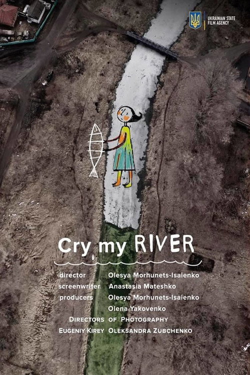 Movie poster for Cry, My River (2022)