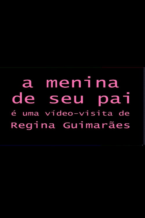 Movie poster for A Menina de seu Pai (2020)
