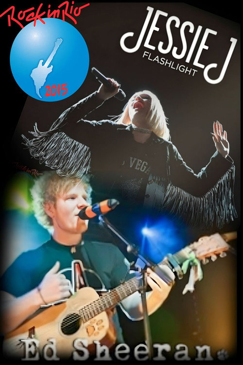 Movie poster for Jessie J & Ed Sheeran Live: Rock In Rio USA (2015)