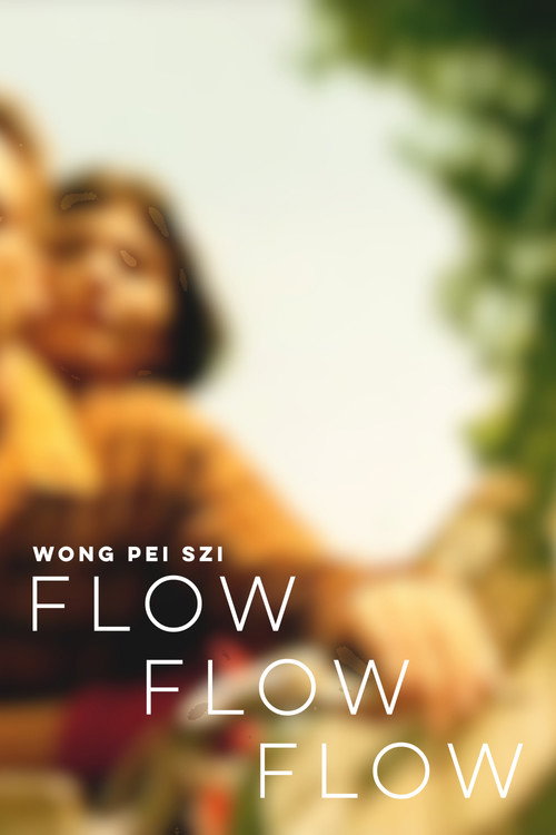 Movie poster for Flow Flow Flow (2021)