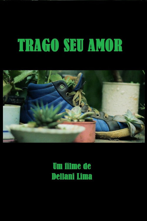 Movie poster for Trago Seu Amor (2015)