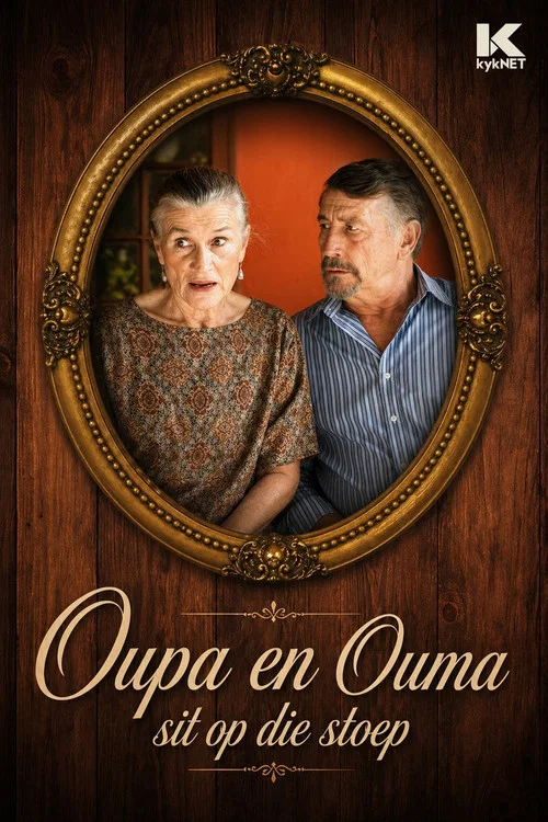 Series poster for Oupa en Ouma Sit op die Stoep (2012)