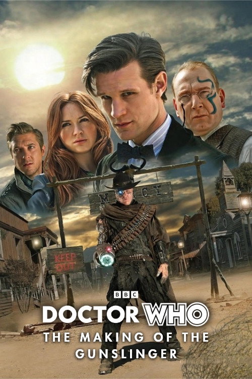 Movie poster for Doctor Who: The Making of The Gunslinger (2012)