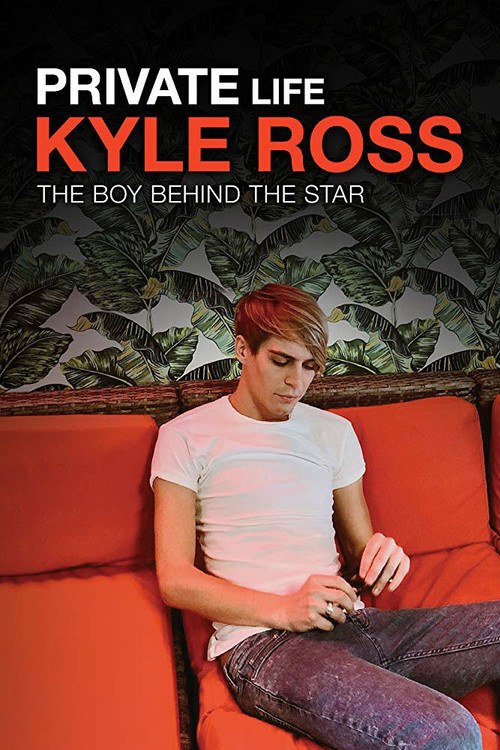 Movie poster for Private Life: Kyle Ross (2019)