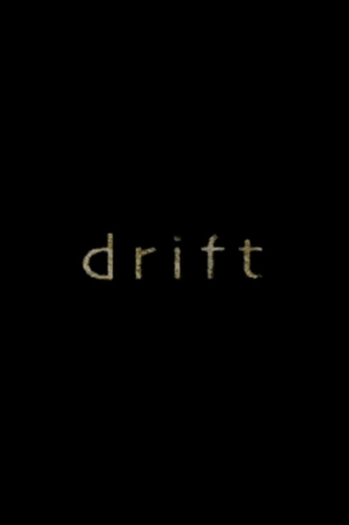 Movie poster for Drift (2009)