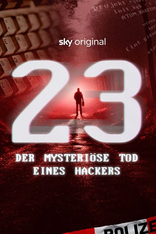 Movie poster for 23 - Der mysteriöse Tod eines Hackers (2023)