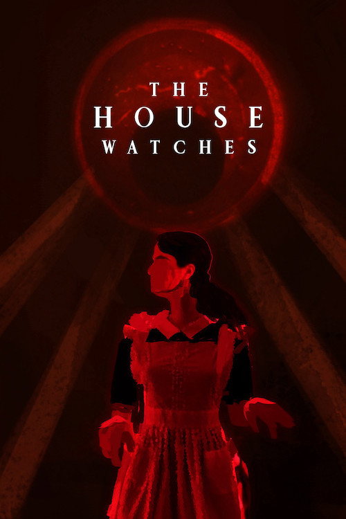 Movie poster for The House Watches (2022)