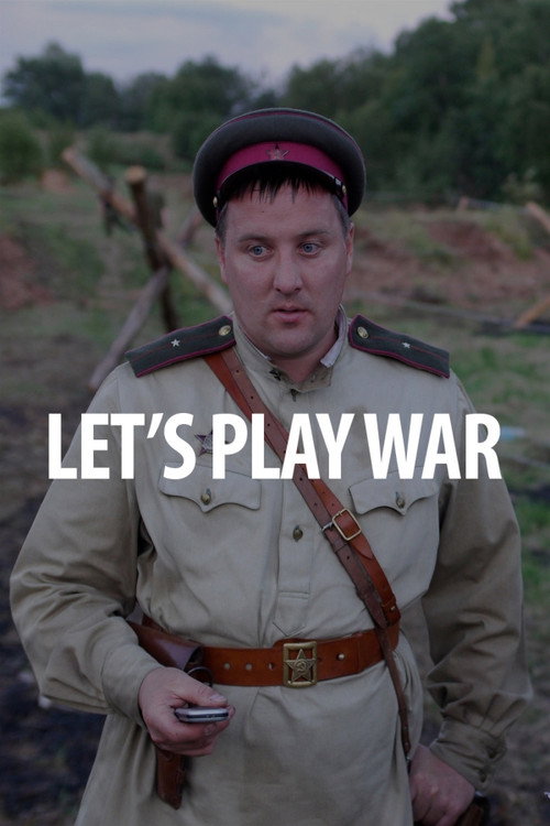 Movie poster for Let's Play War! (2016)