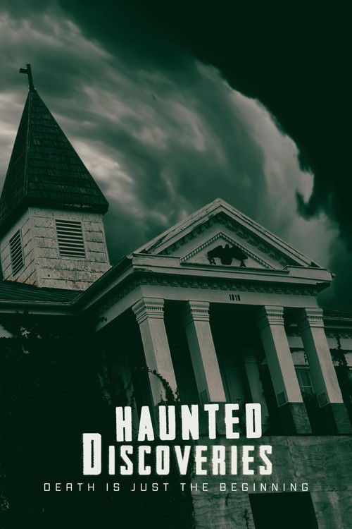 Series poster for Haunted Discoveries (2023)