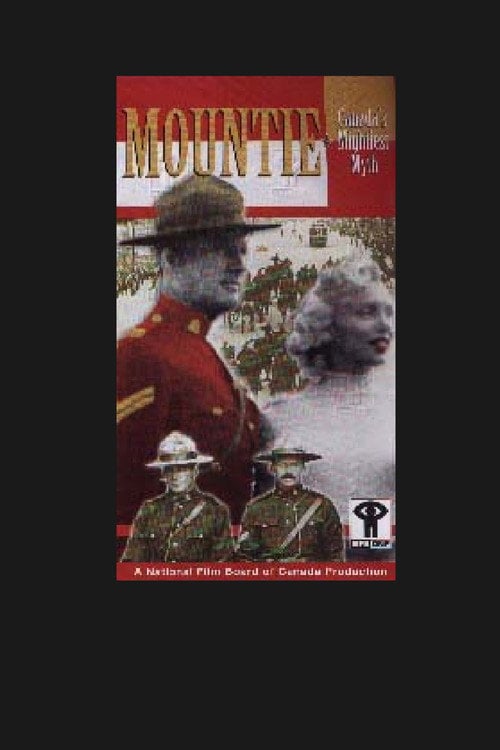 Movie poster for Mountie: Canada's Mightiest Myth (1998)