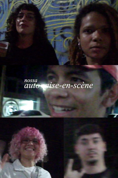 Movie poster for nossa auto-mise-en-scène