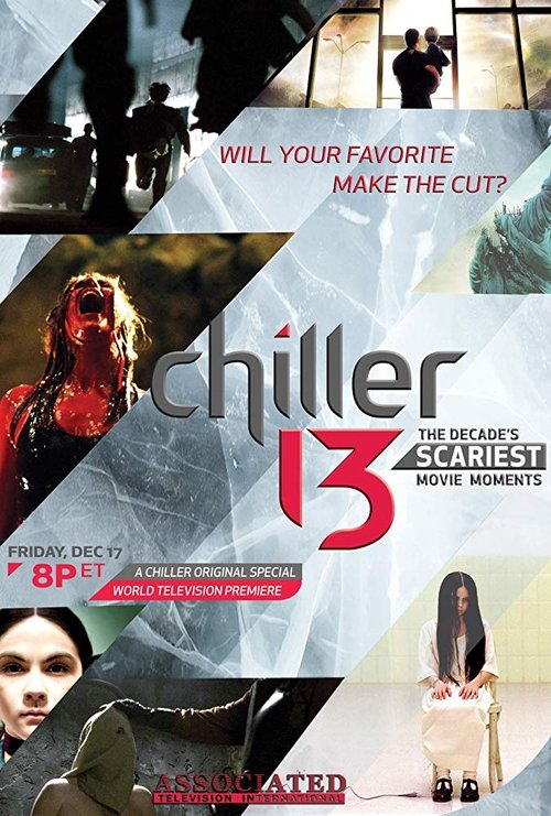 Movie poster for Chiller 13: The Decade's Scariest Movie Moments (2010)
