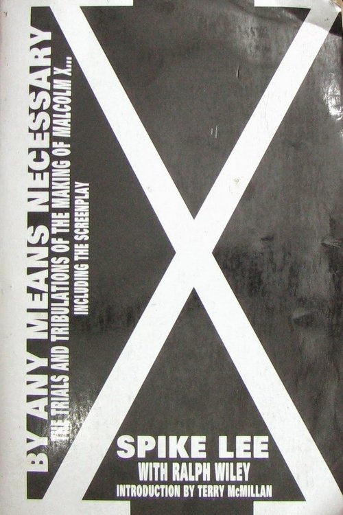 Movie poster for By Any Means Necessary: The Making of 'Malcolm X' (2005)