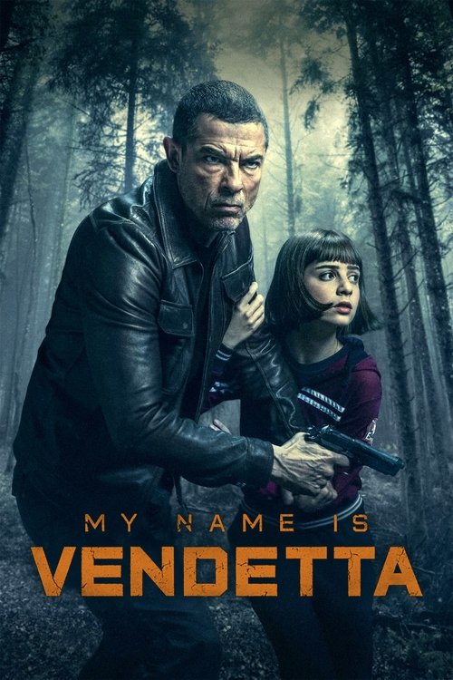 Movie poster for My Name Is Vendetta (2022)