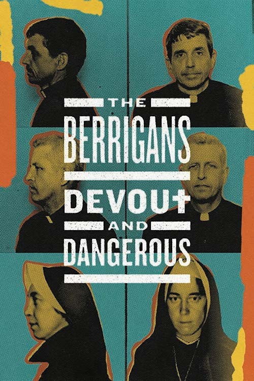 Movie poster for The Berrigans: Devout and Dangerous (2020)