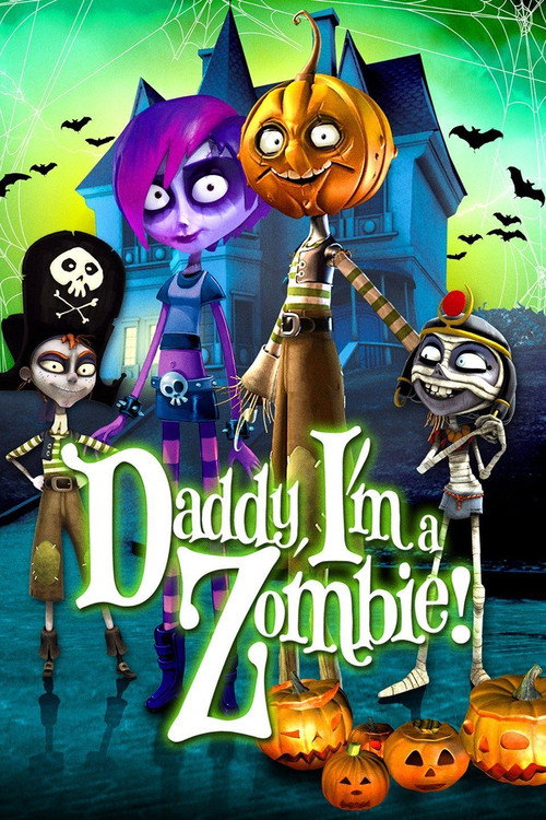 Movie poster for Daddy, I'm a Zombie (2012)