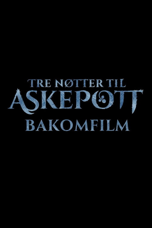 Movie poster for Tre nøtter til Askepott: Bakomfilm (2021)