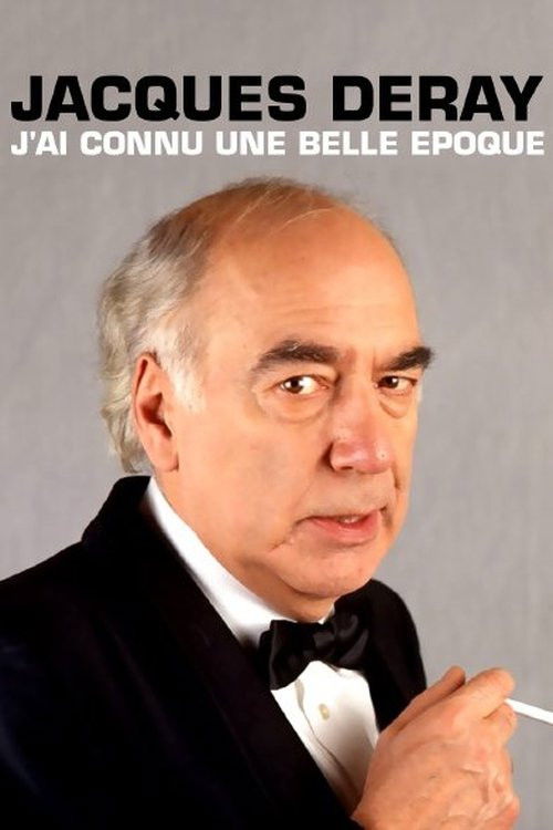 Movie poster for Jacques Deray, j'ai connu une belle époque (2018)