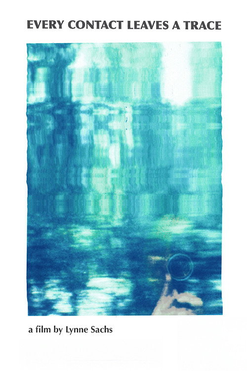 Movie poster for Every Contact Leaves a Trace (2025)