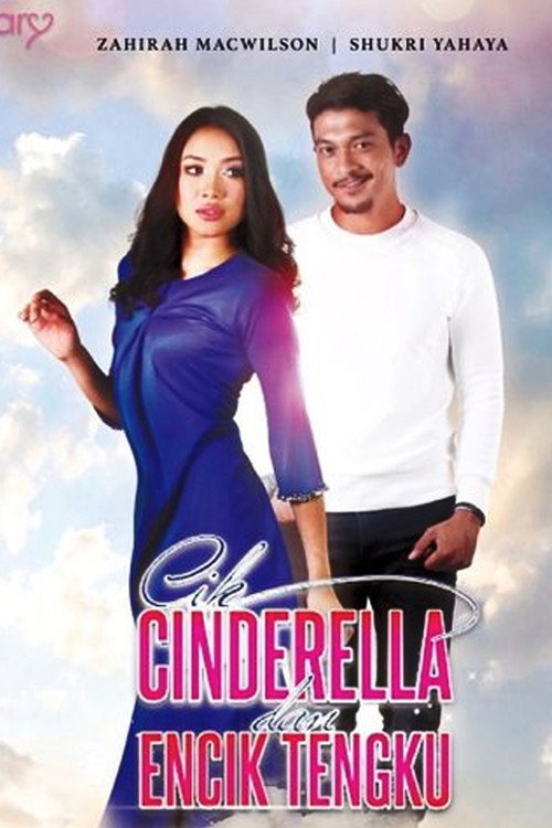 Series poster for Cik Cinderella dan Encik Tengku (2016)