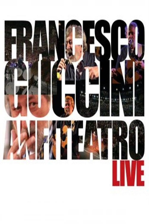 Movie poster for Francesco Guccini: Anfiteatro Live (2005)