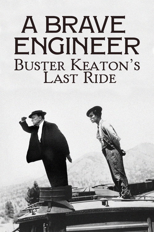 Movie poster for A Brave Engineer: Buster Keaton's Last Ride (2026)