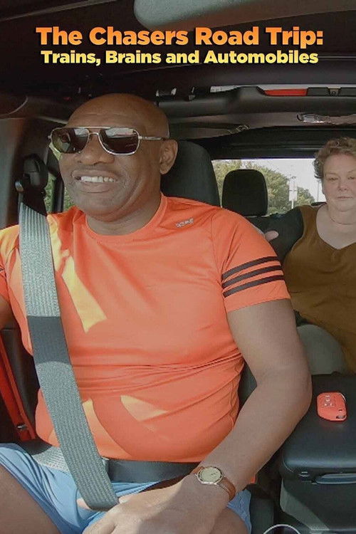 The Chasers Road Trip: Trains, Brains and Automobiles poster