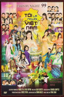 Movie poster for Paris by Night 99: I am a Vietnamese (2010)