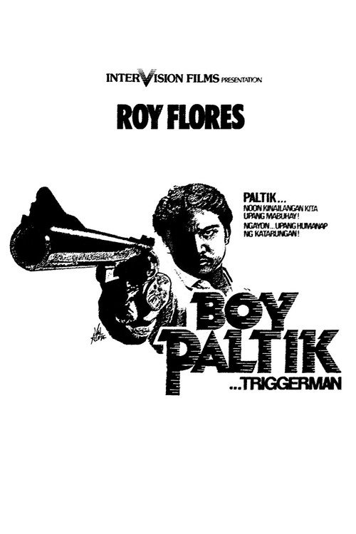 Movie poster for Boy Paltik... Triggerman (1986)