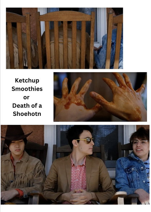 Movie poster for Ketchup Smoothies or Death of a Shoehorn