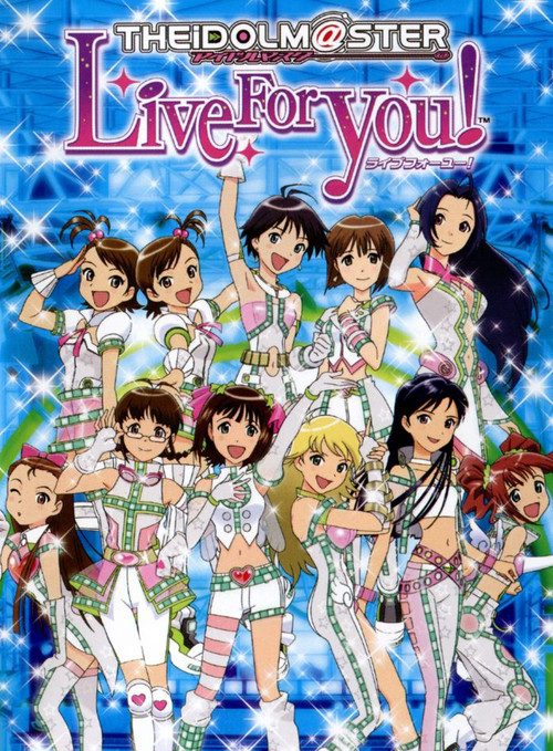 Movie poster for The iDOLM@STER Live For You! (2008)