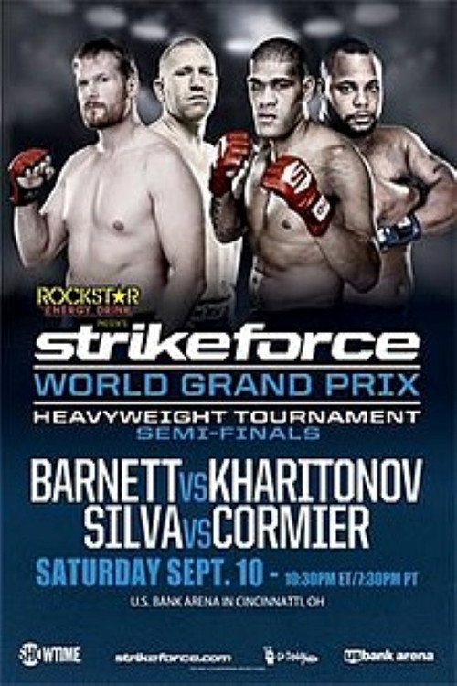 Movie poster for Strikeforce World Grand Prix Semi-Finals: Barnett vs. Kharitonov (2011)