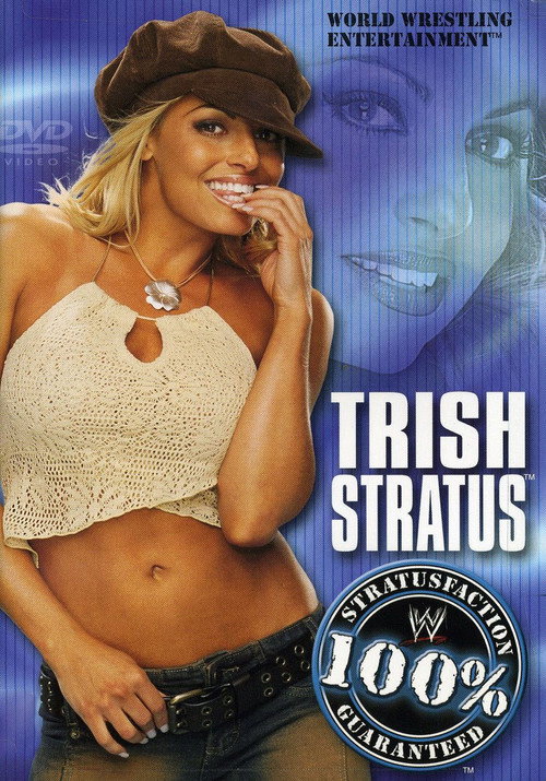 Movie poster for Trish Stratus: 100% Stratusfaction (2003)