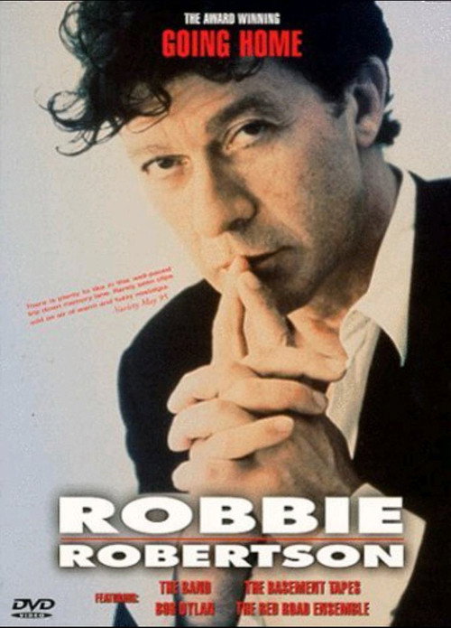 Movie poster for Robbie Robertson: Going Home (1995)