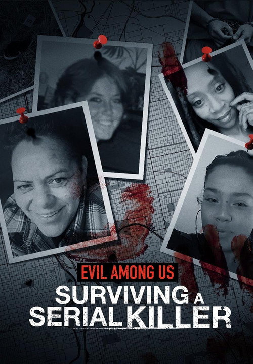 Movie poster for Evil Among Us: Surviving a Serial Killer (2025)